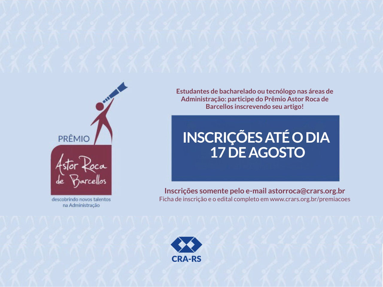 Inscrições abertas para o Prêmio Astor Roca de Barcellos